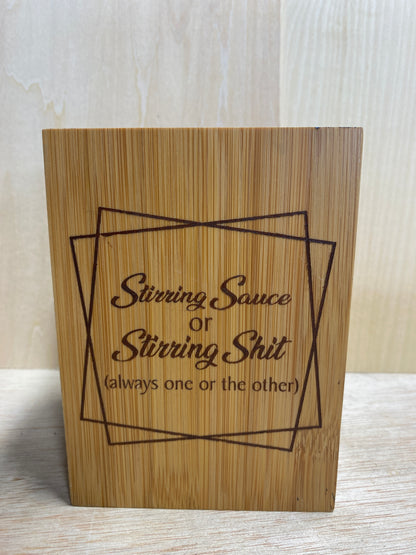 STIRRING SAUCE OR SH$T UTENSIL HOLDER - Stack Life Customs