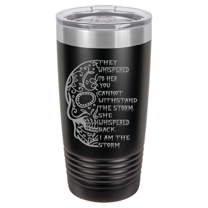 I AM THE STORM TUMBLER - Stack Life Customs